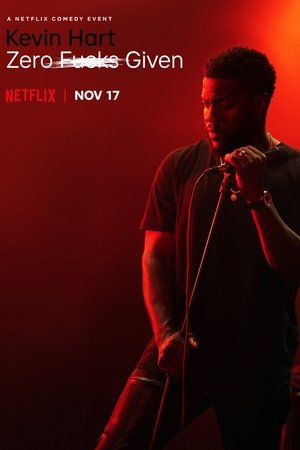 Kevin Hart: Zero F**ks Given (2020) Kevin Hart: Zero F**ks Given (2020)