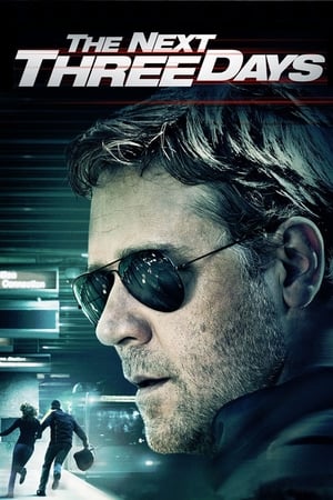 Click for trailer, plot details and rating of The Next Three Days (2010)