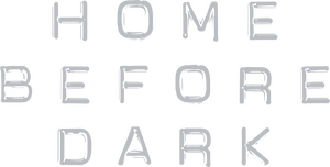 Home Before Dark