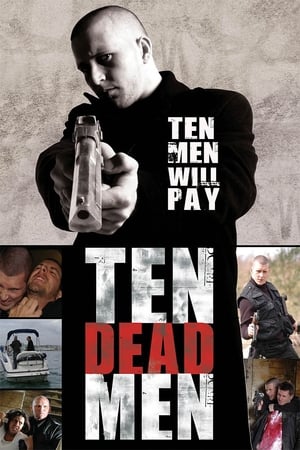 Poster Ten Dead Men (2008)