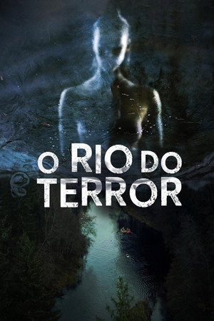 O Rio do Terror