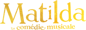 Matilda - La Comédie musicale