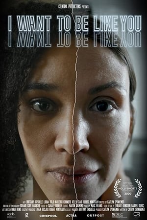 Poster I Want To Be Like You (2020)