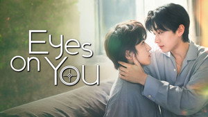 Eyes on You