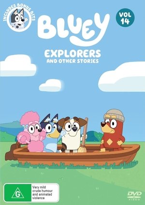 Bluey: Explorers & Other Stories