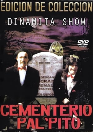 Poster Dinamita Show: Cementerio Pal Pito 1 1991