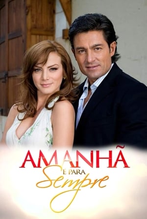 Poster Mañana es para siempre Temporada 1 Episódio 48 2008