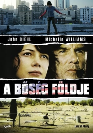 A bőség földje 2004