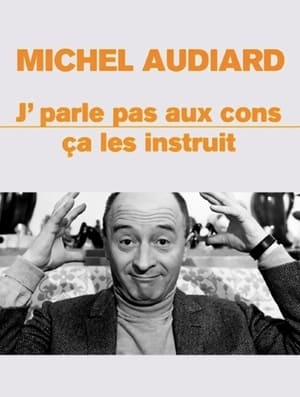 Image Michel Audiard : "J’parle pas aux cons, ça les instruit"