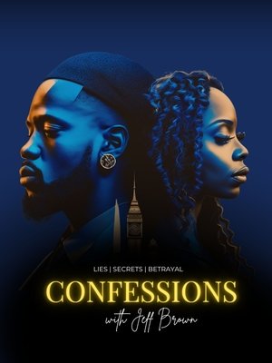 Confessions with Jeff Brown (2025)