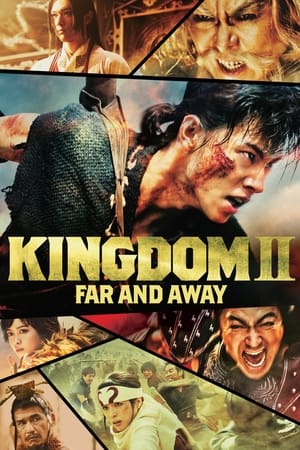 Poster Kingdom 2: Far and Away (2022)