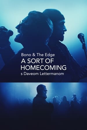 Image Bono & The Edge: A Sort of Homecoming with Dave Letterman