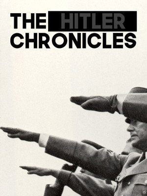 The Hitler Chronicles