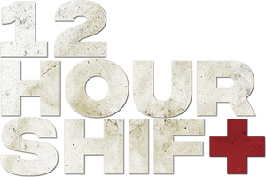12 Hour Shift