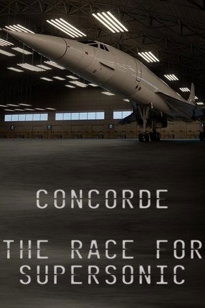 Image Concorde: The Race for Supersonic