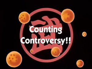 Next episode Dragon Ball 7x2 Now you watch episode Counting Controversy!! - Dragon Ball