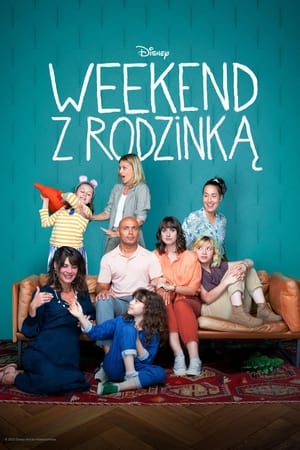 Weekend z rodzinką: Sezon 1