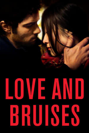 Poster Love and Bruises (2011)