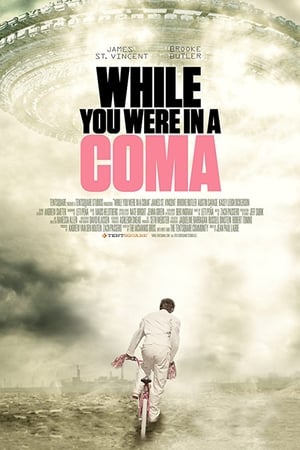 Poster While You Were in a Coma (2015)