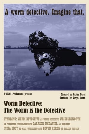 Poster Worm Detective: The Worm is the Detective (2023)