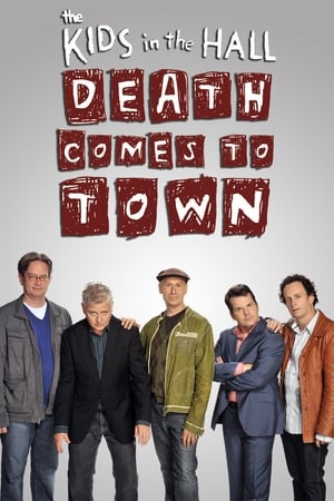 Poster The Kids in the Hall: Death Comes to Town Season 1 Episode 4 2010