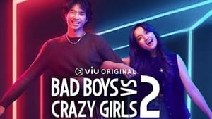 Bad Boys VS Crazy Girls (2022)