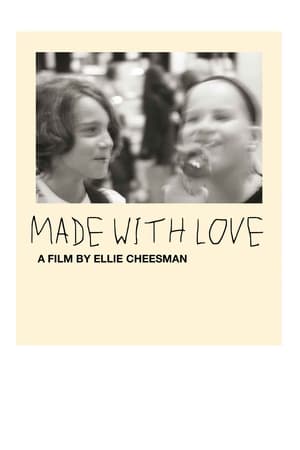 Made With Love film complet