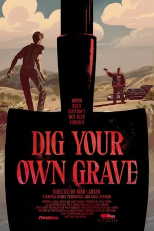 Poster Dig Your Own Grave (2019)