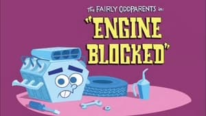 The Fairly OddParents Engine Blocked