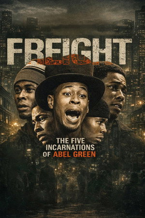 Freight: The Five Incarnations of Abel Green