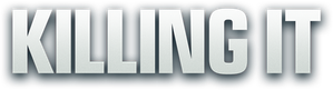 Killing It — Logos 4