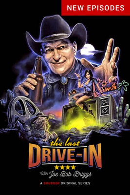 The Last Drive-in With Joe Bob Briggs: Sezonas 7