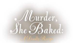 Murder, She Baked: A Deadly Recipe