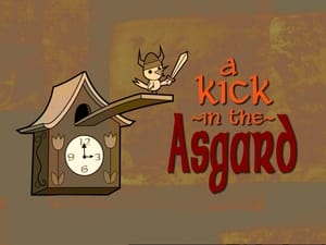 A Kick in the Asgard