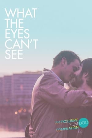 Poster What the Eyes Can't See (2019)