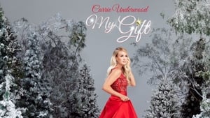 My Gift: A Christmas Special From Carrie Underwood