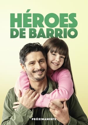 Poster Héroes de barrio (2022)