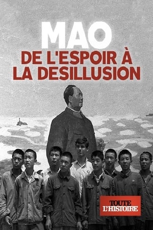 Mao, de l'espoir à la désillusion