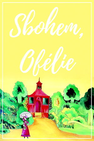 Goodbye, Ophelia 4
