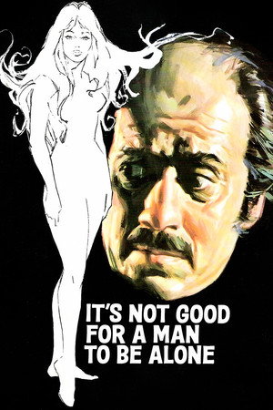 It's Not Good for a Man to Be Alone