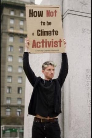 Image How Not to Be a Climate Activist