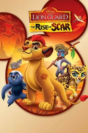 Poster The Lion Guard: The Rise of Scar 2017