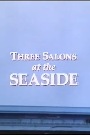 Three Salons at the Seaside