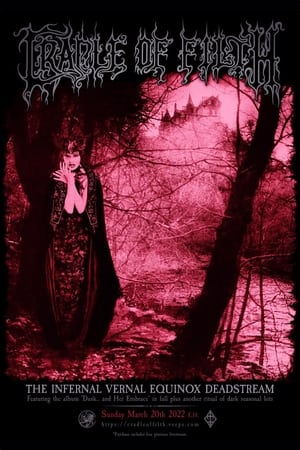 Image Cradle of Filth - The Infernal Vernal Equinox Deadstream