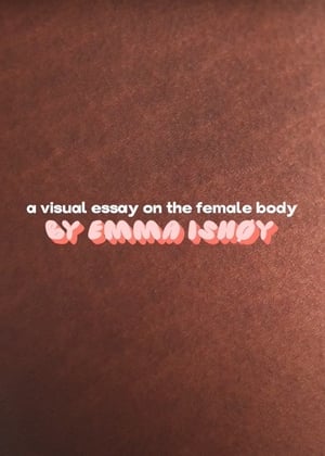 EVA – A Visual Essay on the Female Body