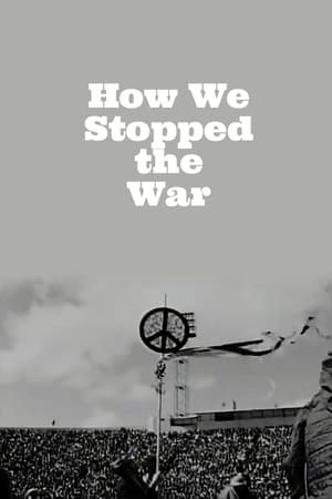 Poster How We Stopped the War (1969)