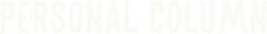 Personal Column