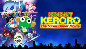 Sergeant Keroro The Super Duper Movie film complet