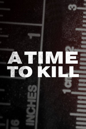 A Time to Kill