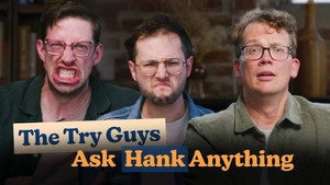 Still from The Try Guys Try Asking Hank Anything